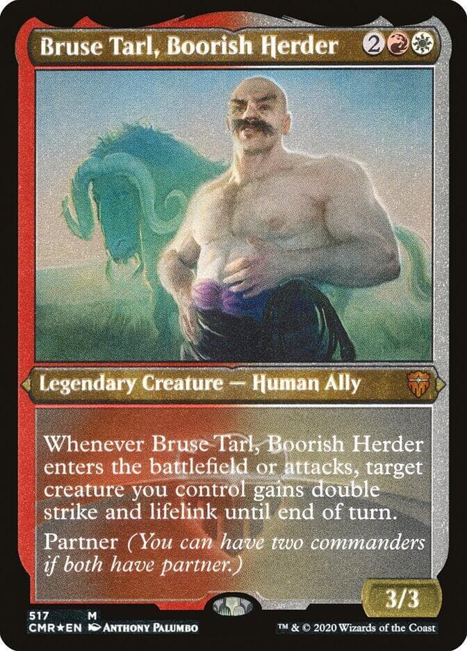 Bruse Tarl, Boorish Herder (Foil Etched)
