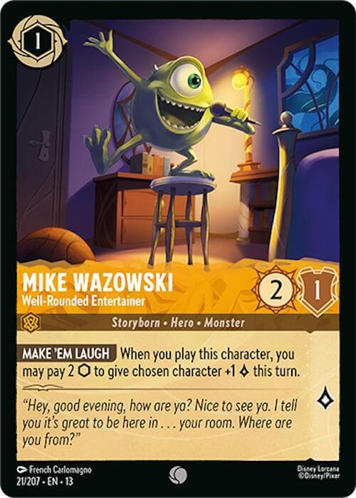 Mike Wazowski - Well-Rounded Entertainer
